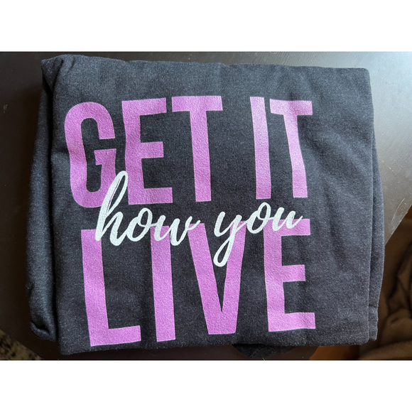 NWOT Get it how you live it - Unisex Tshirt - Picture 2 of 3